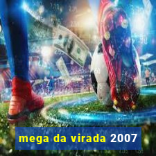 mega da virada 2007